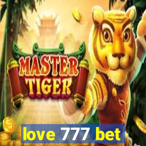 love 777 bet